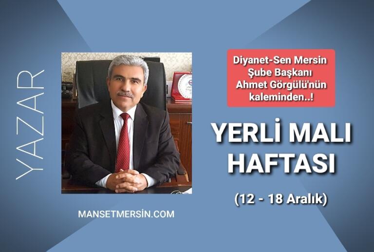 “YERLİ MALI HAFTASI”