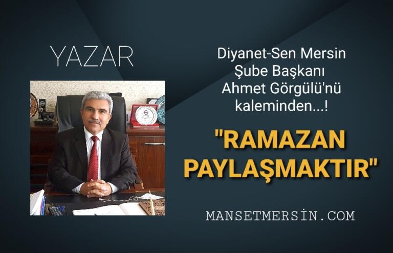 “RAMAZAN PAYLAŞMAKTIR”