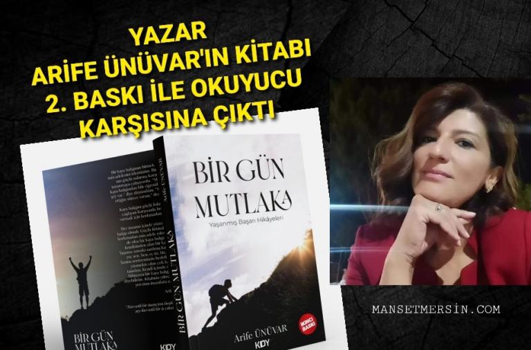 YAZAR ARİFE ÜNÜVAR’IN KİTABI 2. BASKI İLE OKUYUCU KARŞISINA ÇIKTI