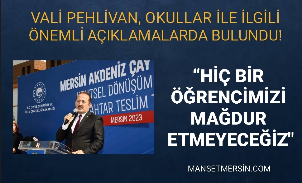 “HİÇ BİR ÖĞRENCİMİZİ MAĞDUR ETMEYECEĞİZ”