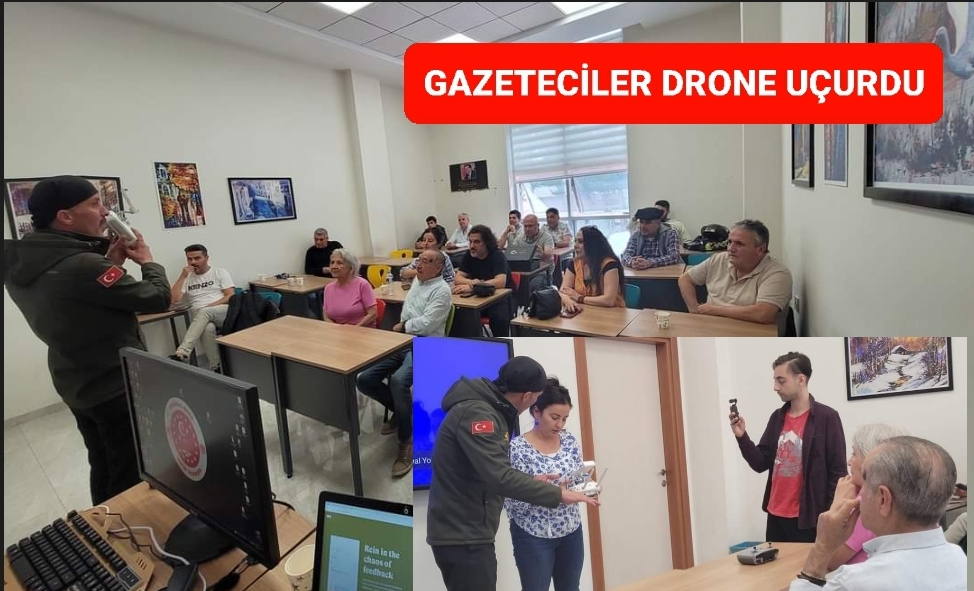 MERSİNLİ GAZETECİLER DRONE EĞİTİMİ ALDI