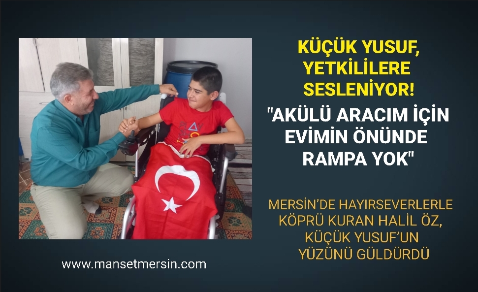 YARDIMSEVER ÖZ, KÜÇÜK YUSUF’A AKÜLÜ ARAÇ TEMİN ETTİ