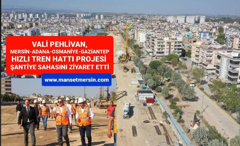 VALİ PEHLİVAN, HIZLI TREN HATTI PROJE ŞANTİYE SAHASINI GEZDİ