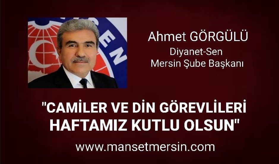 “CAMİLER VE DİN GÖREVLİLERİ HAFTAMIZ KUTLU OLSUN”