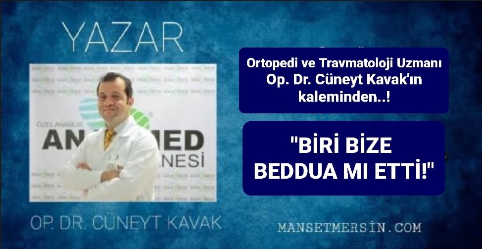 “BİRİ BİZE BEDDUA MI ETTİ!”