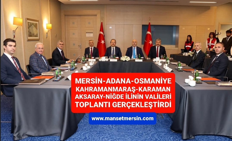 7 İLİN VALİSİ, DÜZENSİZ GÖÇ İÇİN BULUŞTU