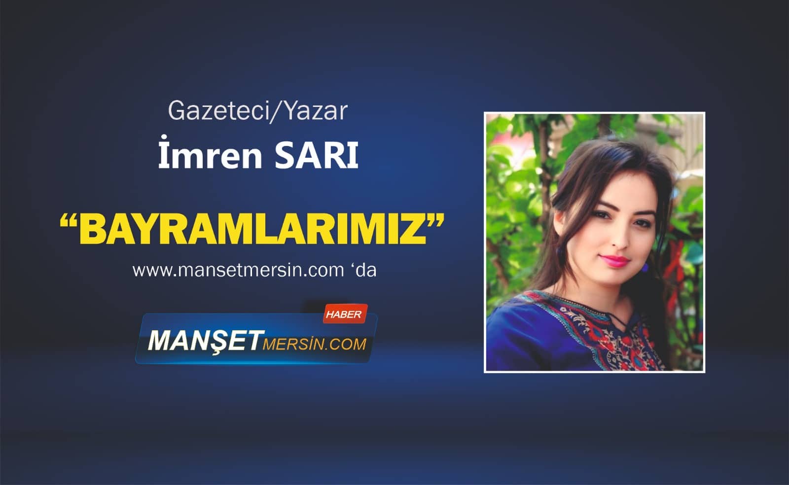 “BAYRAMLARIMIZ”