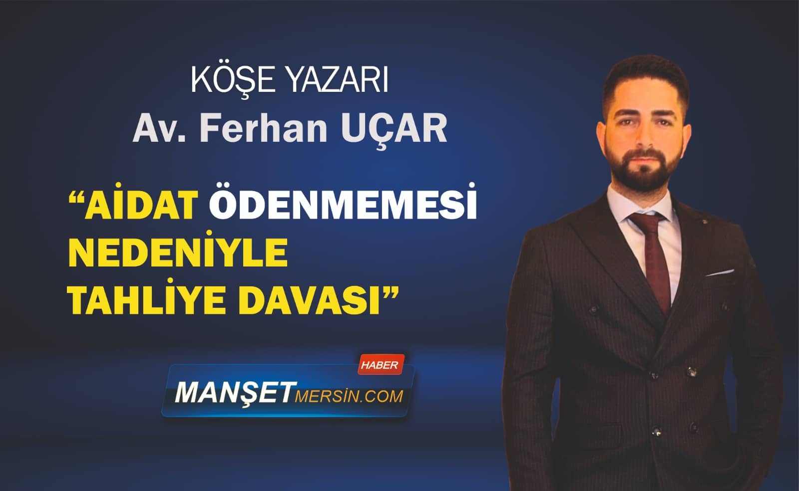 “AİDAT BORCUNUN ÖDENMEMESİ NEDENİYLE TAHLİYE DAVASI”