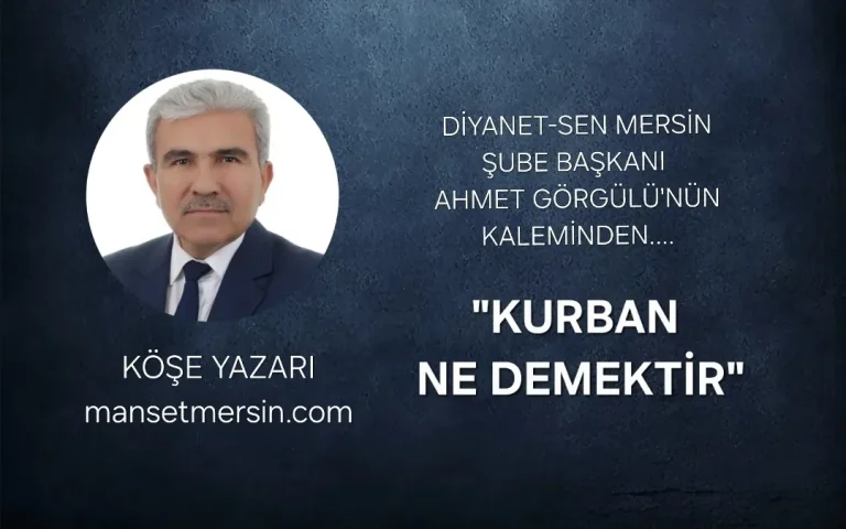 “KURBAN NE DEMEKTİR?”