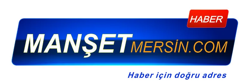 Manşet Mersin | Mersin Haber Sitesi