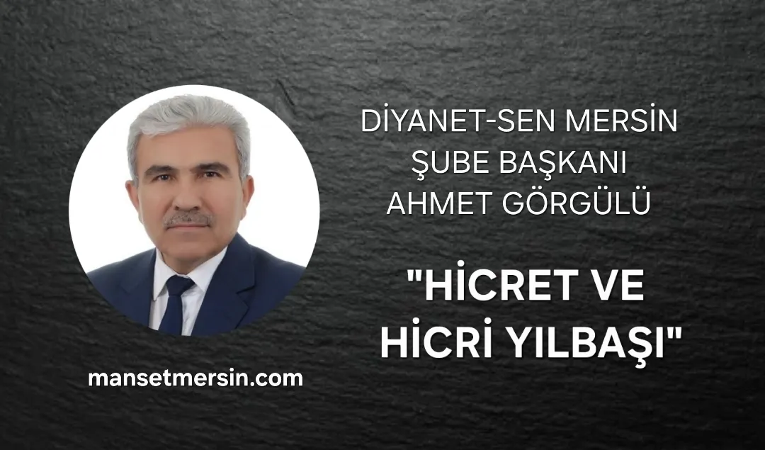 “HİCRET VE HİCRİ YILBAŞI”